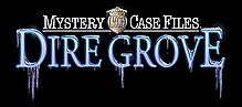 Mystery Case Files 6: Dire Grove