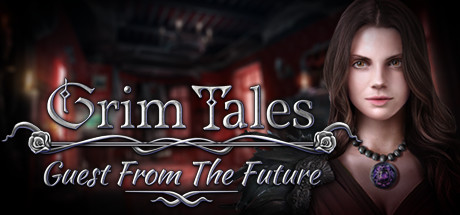 Grim Tales 17: Guest From The Future