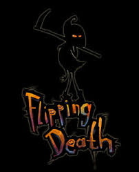 Flipping Death