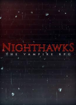 Nighthawks: The Vampire RPG