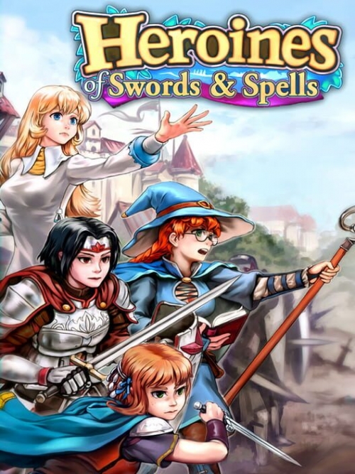 Heroines of Swords and Spells