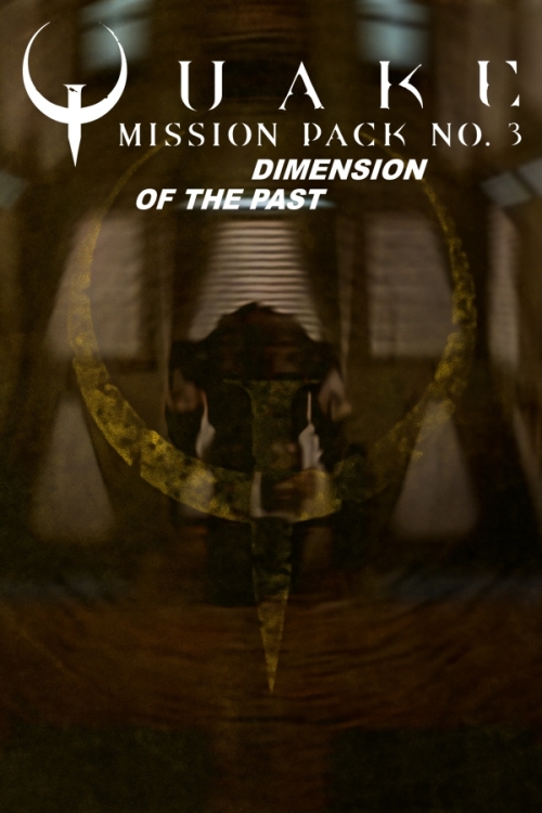Quake Mission Pack 3: Dimension of the Past