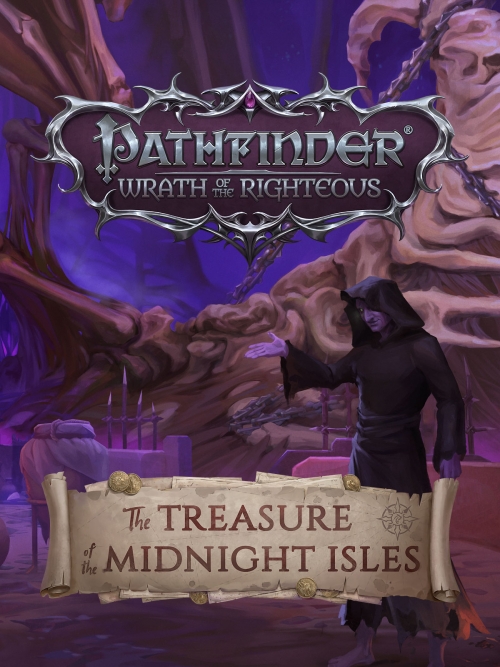Pathfinder: Wrath of the Righteous - The Treasure of the Midnight Isles