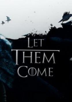 Let Them Come