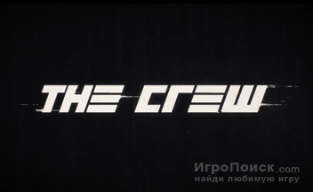 На E3 анонсирована новая гоночная игра - The Crew