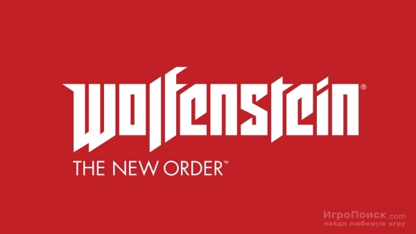 Отложен выход Wolfenstein: The New Order